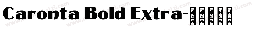 Caronta Bold Extra字体转换